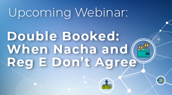 Unlocking Funds – Regulation CC: Check, ACH, Wire, and Cash Webinar